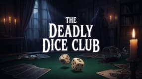 The Deadly Dice Club