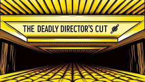 The Deadly Director's Cut