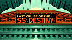 The Last Cruise of the SS Destiny