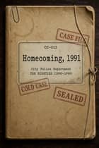 Homecoming, 1991 case file cover