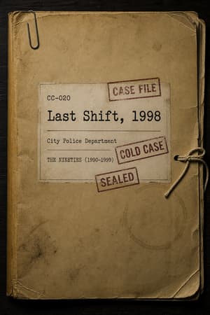 Last Shift, 1998 case file cover